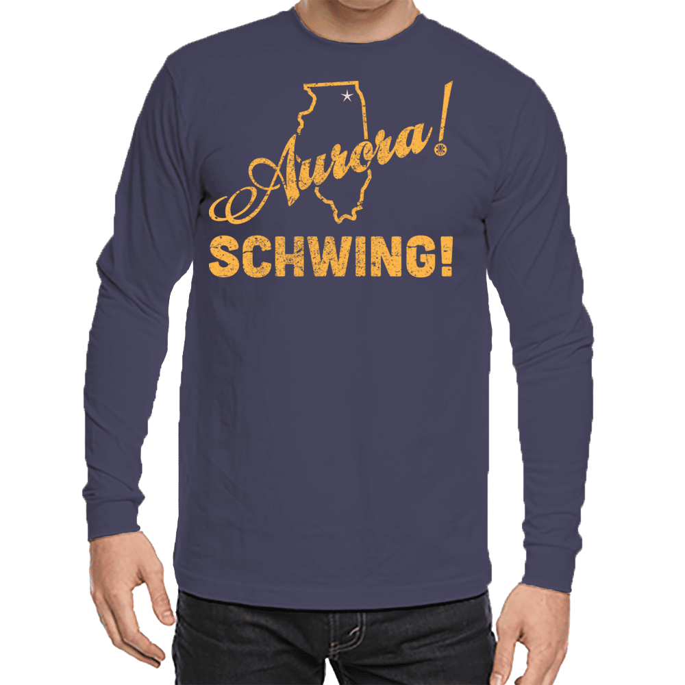 Love Your Town Long Sleeve Tee - Aurora, Illinois - Schwing!